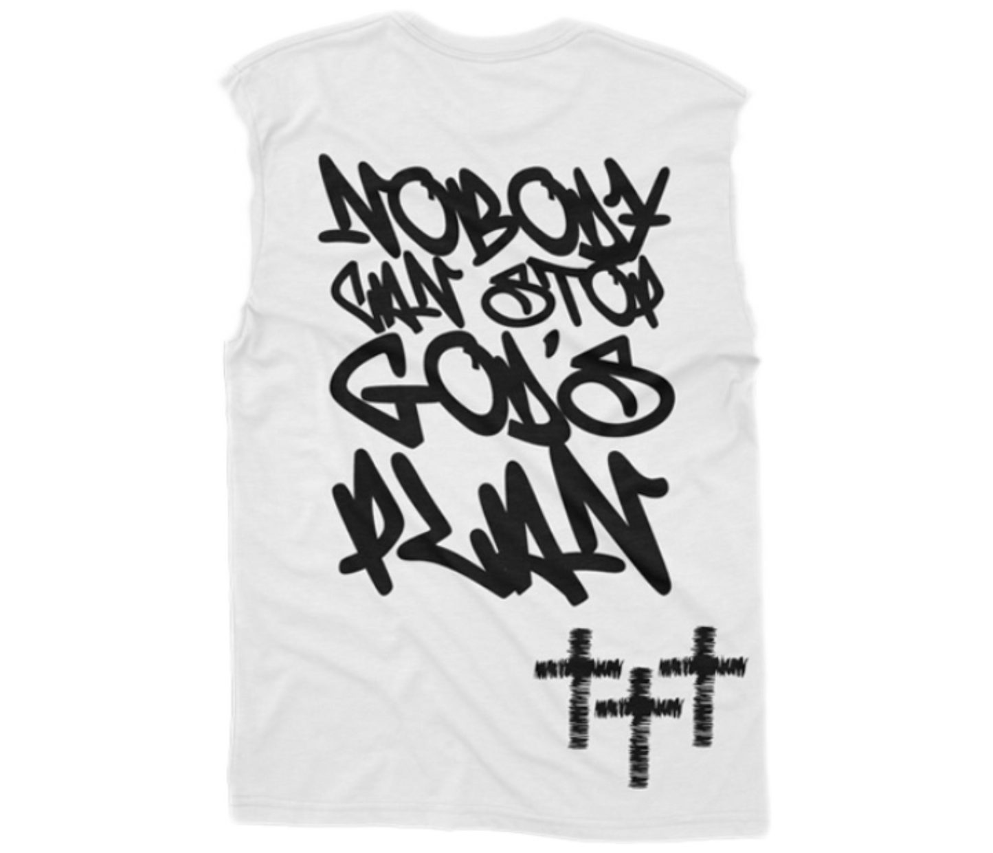 "NOBODY CAN STOP GOD’S PLAN" SLEEVELESS T-SHIRT